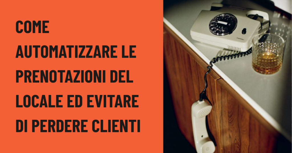 Automatizzare le prenotazioni del ristorante con un sistema online